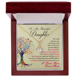 To My Beautiful Daughter - Alluring Beauty Necklace